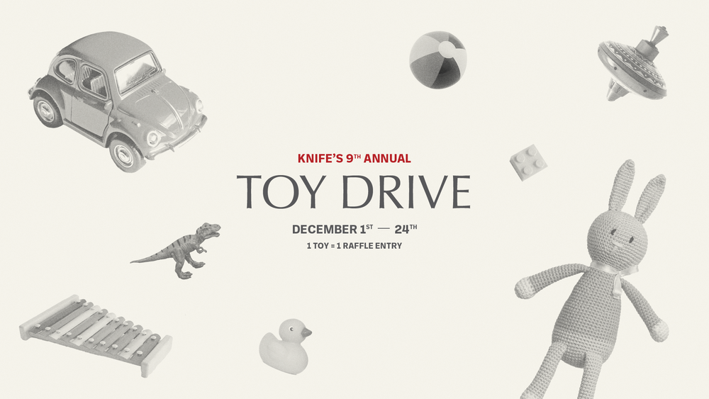KNIFE's Annual Toy Drive