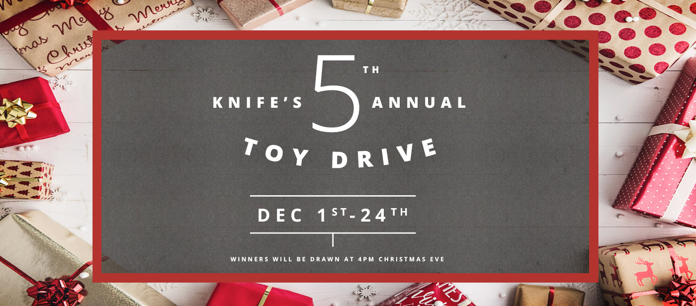 KNIFE's 5th annual Toy Drive!